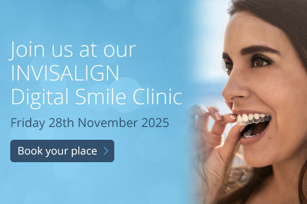 Join us at our INVISALIGN Digital Smile Clinic Friday 28th November 2025 - Book your place